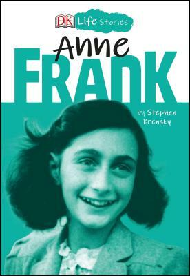 DK Life Stories: Anne Frank by Stephen Krensky