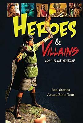 Heroes and Villains of the Bible by Tama Fortner