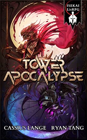 Tower Apocalypse 1 by Ryan Tang, Cassius Lange