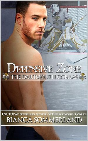 Defensive Zone by Bianca Sommerland