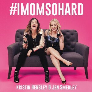 #IMomSoHard by Kristin Hensley