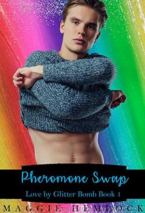 Pheromone Swap by Maggie Hemlock