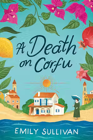 A Death on Corfu by Emily Sullivan