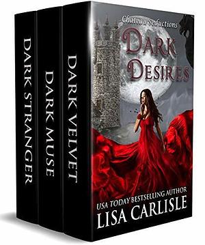 Dark Desires by Lisa Carlisle, Lisa Carlisle