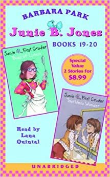Junie B., First Grader: Boss of Lunch & Junie B., First Grader: Toothless Wonder by Barbara Park