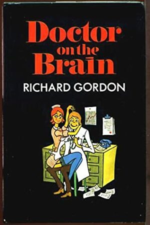 Doctor on the Brain by Richard Gordon