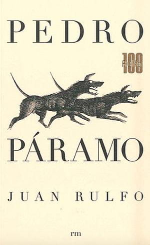 Pedro Páramo by Juan Rulfo