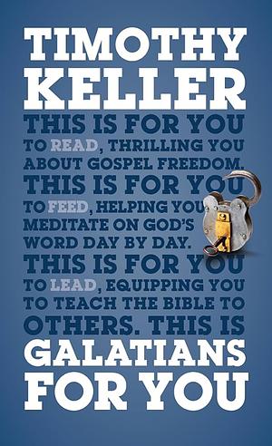 Galatians for You by Timothy Keller