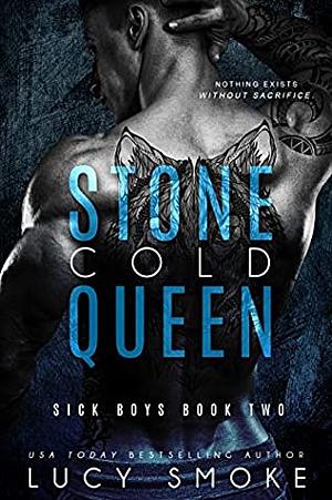 Stone Cold Queen by Lucy Smoke