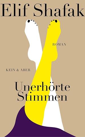 Unerhörte Stimmen by Elif Shafak