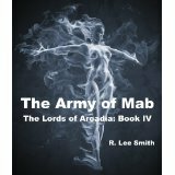 The Army of Mab by R. Lee Smith