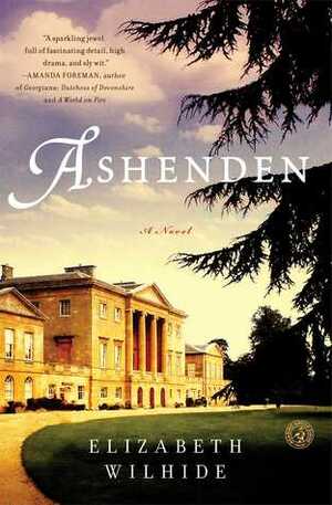 Ashenden: A Novel by Elizabeth Wilhide