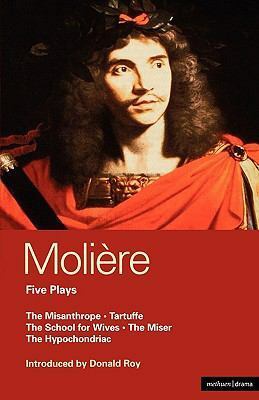 Five Plays by Alan Drury, Molière, Richard Wilbur, Donald Roy