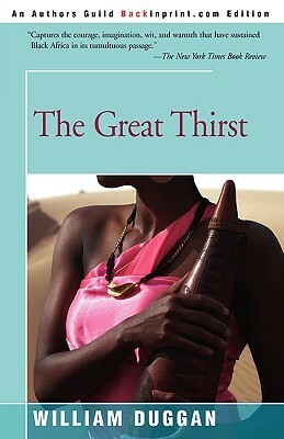 The Great Thirst by William Duggan