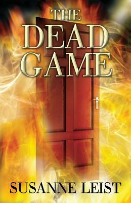 The Dead Game by Susanne Leist