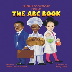 Nubian Bookstore Presents The ABC Book by Marcus Dewan Williams