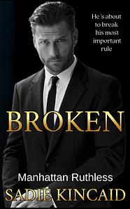 Broken by Sadie Kincaid