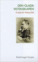 Den glada vetenskapen by Friedrich Nietzsche