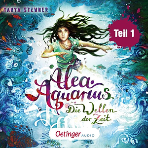 Die Wellen der Zeit by Tanya Stewner