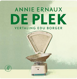 De plek by Annie Ernaux