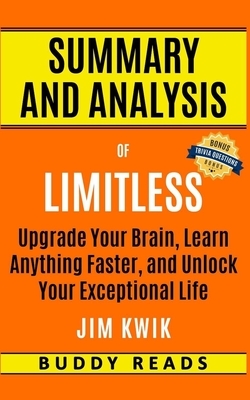 Summary and Analyis of Limitless by Jim Kwik by Buddy Reads