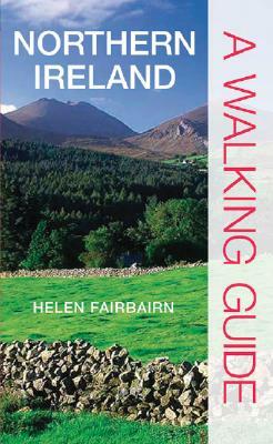 Northern Ireland: A Walking Guide by Helen Fairbairn