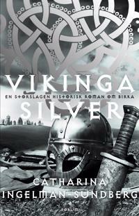 Vikingasilver by Catharina Ingelman-Sundberg