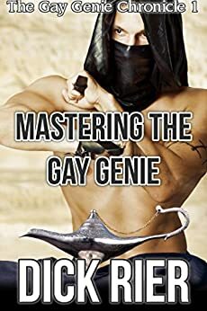 Mastering the Gay Genie by Dick Rier