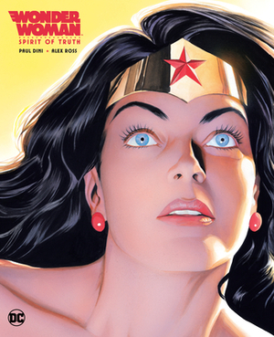 Wonder Woman: Spirit of Truth by Paul Dini