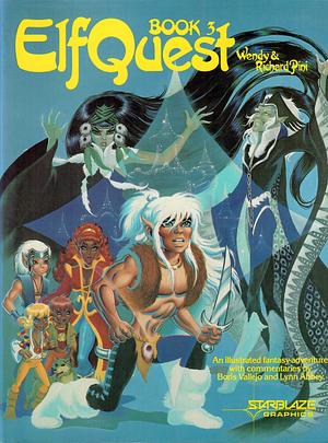 ElfQuest Book 3 by Richard Pini, Wendy Pini