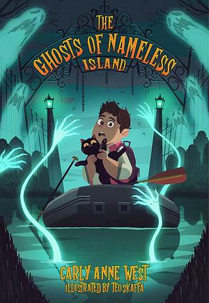 The Ghosts of Nameless Island by Carly Anne West