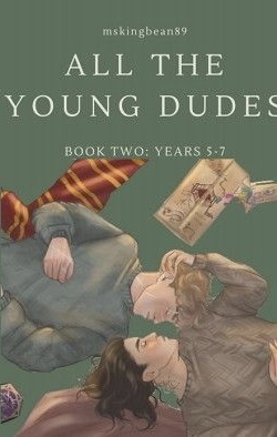 All The Young Dudes Years 5-7 by MsKingBean89