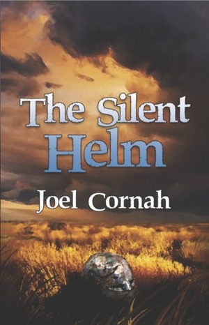 The Silent Helm by Joel Cornah