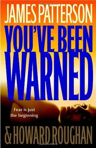 You've Been Warned by James Patterson