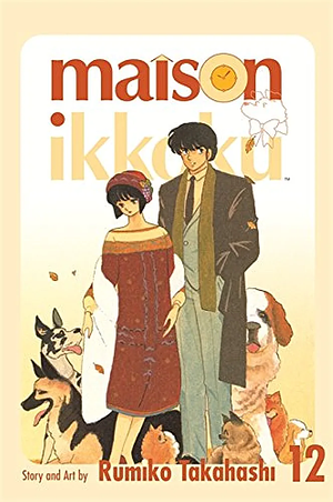 Maison Ikkoku: V. 12 by Rumiko Takahashi