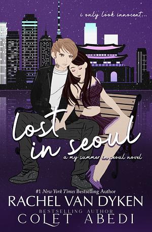 Lost in Seoul by Rachel Van Dyken