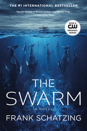 The Swarm: A Novel by Frank Schätzing