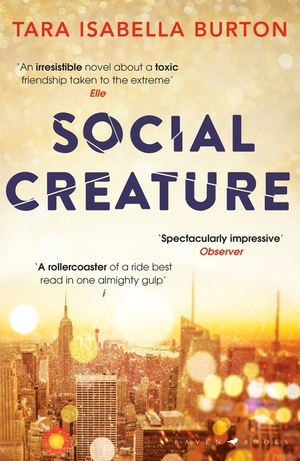 Social Creature by Tara Isabella Burton