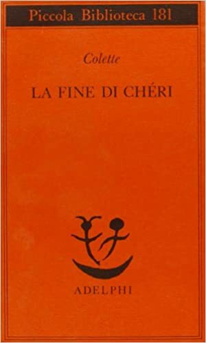 La fine di Chéri by Colette