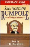 Rumpole and the Age for Retirement by John Mortimer, Leo McKern