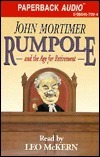 Rumpole and the Age for Retirement by Leo McKern, John Mortimer