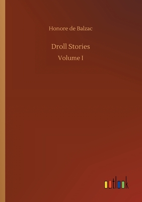 Droll Stories by Honoré de Balzac