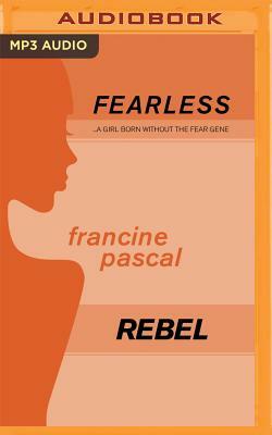 Rebel by Francine Pascal