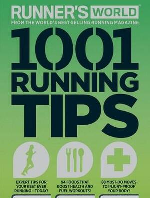 Runner's World 1001 Running Tips by Runner's World