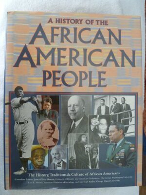 A History of the African American People by Lois E. Horton, James Oliver Horton