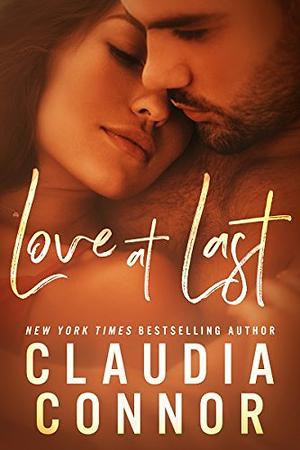 Love At Last by Claudia Connor