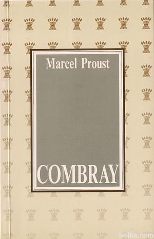 Combray  by Marcel Proust