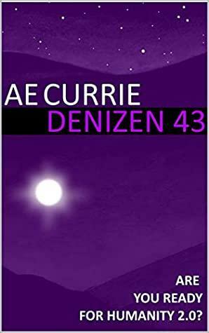 Denizen 43 by A.E. Currie