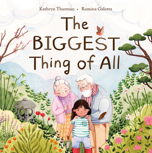 The Biggest Thing of All by Kathryn Thurman