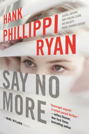 Say No More by Hank Phillippi Ryan